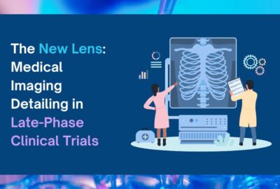 Medical Imaging Detailing in Late-Phase Clinical Trials